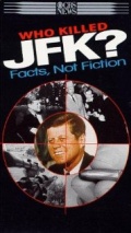 Фильмография Ричард Шлезингер - лучший фильм Who Killed JFK? Facts Not Fiction.