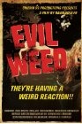 Фильмография Брайана Барнс - лучший фильм Evil Weed.