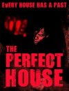 Фильмография Джонатан Тирстен - лучший фильм The Perfect House.