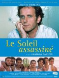 Фильмография Fethi Haddaoui - лучший фильм Le soleil assassine.
