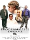 Фильмография Jason Gropp - лучший фильм Programmable Dreams.