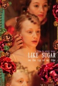 Фильмография Alexandra Roxo - лучший фильм Like Sugar on the Tip of My Lips.