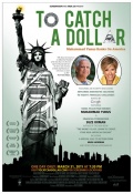 Фильмография Мухаммад Юнюс - лучший фильм To Catch a Dollar: Muhammad Yunus Banks on America.