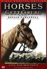 Фильмография Рональд Ф. Максвелл - лучший фильм Horses of Gettysburg.