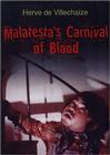 Фильмография Пол Таунсенд - лучший фильм Malatesta's Carnival of Blood.