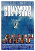 Фильмография Лэйрд Джон Хэмилтон - лучший фильм Hollywood Don't Surf!.