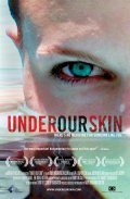 Фильмография Дэна Уолш - лучший фильм Under Our Skin.