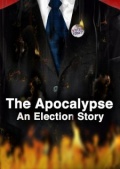 Фильмография Дастин Стерлинг - лучший фильм The Apocalypse: An Election Story.