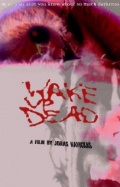 Фильмография Jason Varge - лучший фильм Wake Up Dead.