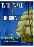 Фильмография Джон Уорвик - лучший фильм In the Wake of the Bounty.