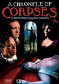 Фильмография Дэвид Скотт Тейлор - лучший фильм A Chronicle of Corpses.
