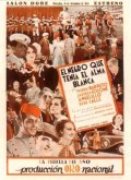 Фильмография Julio Castro \'Castrito\' - лучший фильм El negro que tenia el alma blanca.