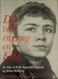 Фильмография Грегерс Уссинг - лучший фильм Der var engang en krig.