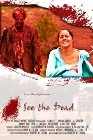 Фильмография Cindy W. Filion - лучший фильм See the Dead.