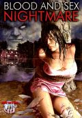 Фильмография Ники Нотариле - лучший фильм Blood and Sex Nightmare.