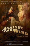 Фильмография Брюс Уильямсон - лучший фильм Against the Wind.