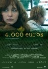 Фильмография Анибал Сото - лучший фильм 4000 euros.