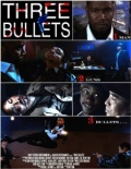 Фильмография Тедди Чен Калвер - лучший фильм Three Bullets.