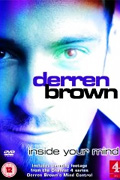 Фильмография Деррен Браун - лучший фильм Derren Brown: Inside Your Mind.