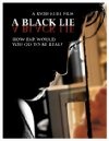 Фильмография Николь Зиоли - лучший фильм A Black Lie.