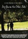 Фильмография David Alan Osokow - лучший фильм See You on the Other Side.