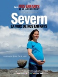 Фильмография Severn Cullis-Suzuki - лучший фильм Severn, la voix de nos enfants.