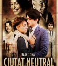 Фильмография Наусикая Боннин - лучший фильм Barcelona, ciutat neutral.