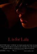 Фильмография Лоурен Мэддокс - лучший фильм L is for Lala.