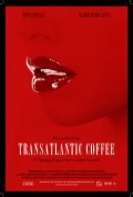 Фильмография Кевин Пинасси - лучший фильм Transatlantic Coffee.