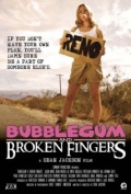 Фильмография Дин Мауро - лучший фильм Bubblegum & Broken Fingers.