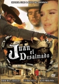 Фильмография Хуан Миранда - лучший фильм Juan el desalmado.