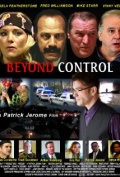 Фильмография Lucas Constante - лучший фильм Beyond Control.