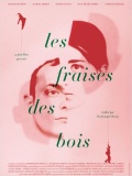 Фильмография Yannick Becquelet - лучший фильм Les fraises des bois.