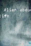 Фильмография Dennis Kreusler - лучший фильм Alien Abduction.