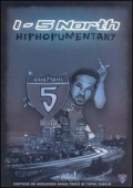 Фильмография Дэвей Ди - лучший фильм I-5 North: Hiphopumentary.