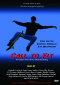 Фильмография Bill DeWild - лучший фильм Call to Fly.