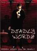 Фильмография Терри Гросс - лучший фильм Deadly Wordz.