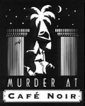 Фильмография Tina Zoganas - лучший фильм Murder at Cafe Noir.