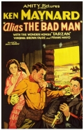 Фильмография Том Бэй - лучший фильм Alias: The Bad Man.