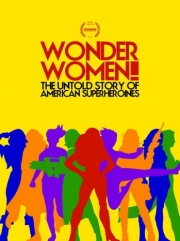 Фильмография Трина Роббинс - лучший фильм Суперженщины! Неизвестная история американских супергероинь.