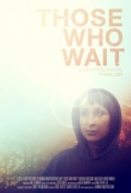 Фильмография Барби Робертсон - лучший фильм Those Who Wait.
