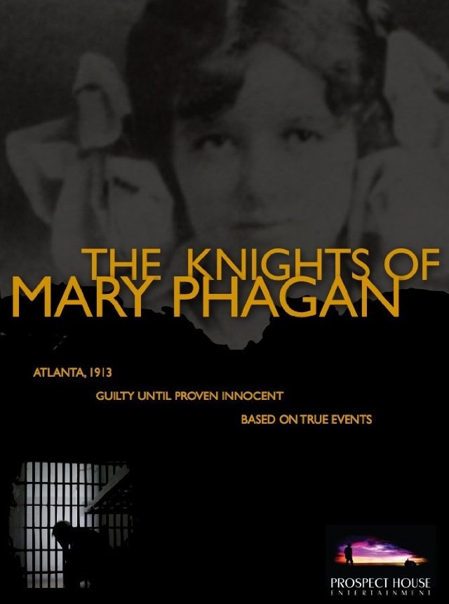 Фильмография Колетт Фридман - лучший фильм The Knights of Mary Phagan.