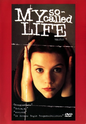 Фильмография Лиза Уилхойт - лучший фильм Моя так называемая жизнь (сериал 1994 – 1995).