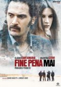 Фильмография Ипполито Чиариэлло - лучший фильм Fine pena mai: Paradiso perduto.
