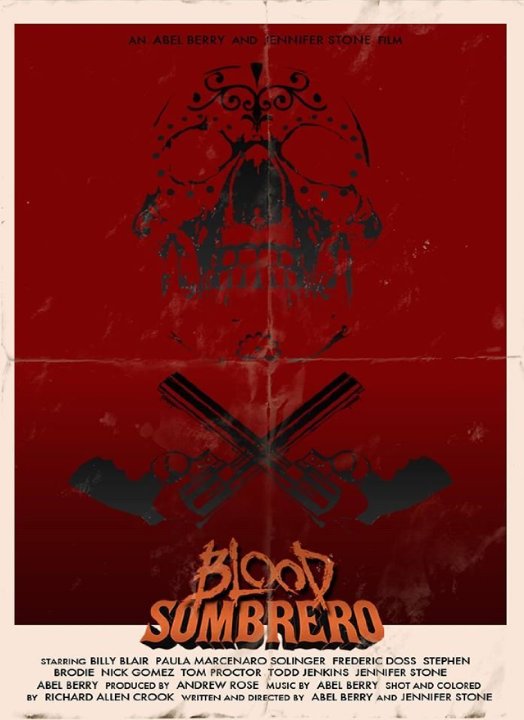 Фильмография Дженнифер Мишель Стоун II - лучший фильм Кровавое сомбреро.
