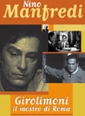 Фильмография Орсо Мария Гуэррини - лучший фильм Джиролимони, чудовище Рима.