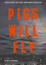 Фильмография Майкл Кайнд - лучший фильм Свиньи отправятся в полет.