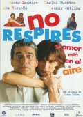 Фильмография Кармен Элиас - лучший фильм No respires: El amor esta en el aire.
