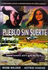 Фильмография Уэбб Уайлдер - лучший фильм Pueblo sin suerte.