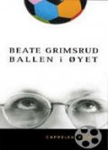 Фильмография Rigmor Galtung - лучший фильм Ballen i oyet.